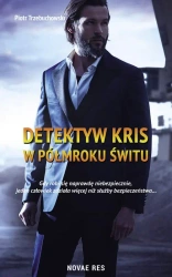 eBook Detektyw Kris W półmroku świtu - Piotr Trzebuchowski epub mobi