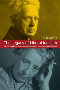 The Legacy of Liberal Judaism - Ned Curthoys