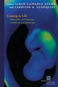 Coming to Life - LaChance Adams Sarah