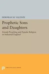Prophetic Sons and Daughters - Deborah M. Valenze