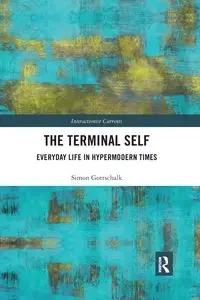 The Terminal Self - Simon Gottschalk