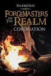Forgemasters of the Realm - Snaebjorn