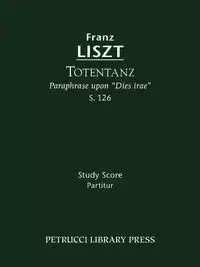 Totentanz, S.126 - Liszt Franz