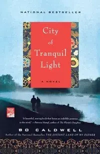 City of Tranquil Light - Bo Caldwell
