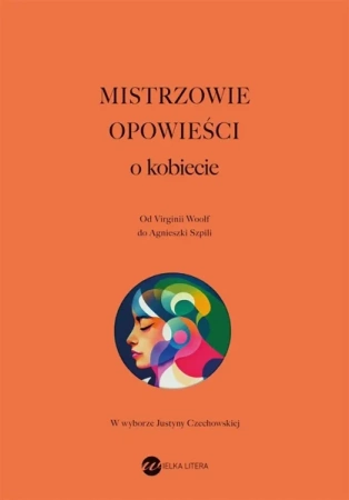 Mistrzowie opowieści. O kobiecie - Clarice Lispector, Wojciech Charchalis, Xi Xi, Kat