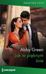 eBook Jak w pięknym śnie - Abby Green epub mobi