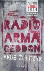 Radio Armageddon BR w.2016 - Jakub Żulczyk