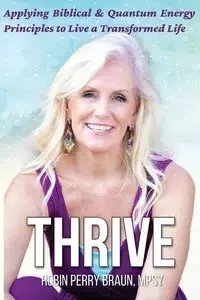 Thrive - Robin Perry Braun