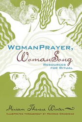 WomanPrayer WomanSong - Winter Miriam Therese