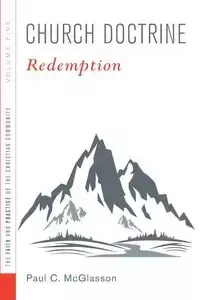 Church Doctrine, Volume 5 - Paul C. McGlasson