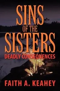 Sins of the Sisters - Faith A. Keahey