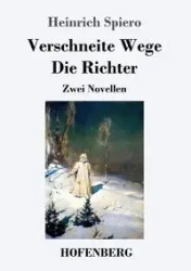 Verschneite Wege / Die Richter - Spiero Heinrich