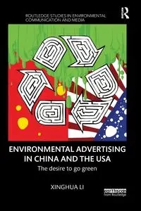 Environmental Advertising in China and the USA - Li Xinghua