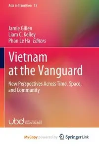 Vietnam at the Vanguard - Gillen Jamie