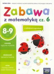 Szkoła na miarę. Zabawa z matematyką cz.6 NE - praca zbiorowa