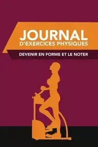 Journal D'Exercices Physiques - Scott Colin