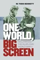 One World, Big Screen - Bennett Todd M.