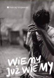 Wiem Już wiemy - Maciej Krajewski