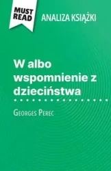 W albo wspomnienie z dzieciństwa książka Georges Perec (Analiza książki) - David Noiret
