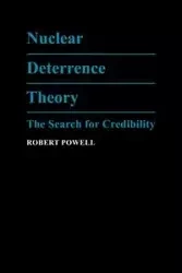 Nuclear Deterrence Theory - Robert Powell