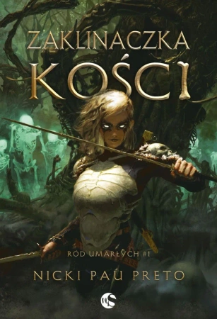 Ród Umarłych T.1 Zaklinaczka kości - Nicki Pau Preto