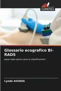 Glossario ecografico BI-RADS - Lynda Aoudia