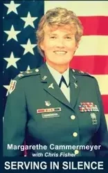 Serving In Silence - Cammermeyer Margarethe
