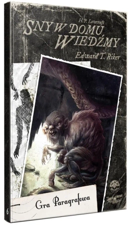 Choose Cthulhu 6 - Sny w Domu Wiedźmy BLACK MONK - Edward T. Riker