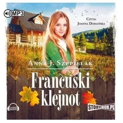 Francuski klejnot. Audiobook - Anna J. Szepielak