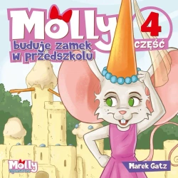 Molly buduje zamek w przedszkolu część 4 - Marek Gatz