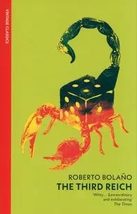 The Third Reich - Bolano, Roberto