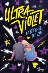 Ultraviolet. W rytmie uczuć - Anna Szubert