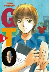 GTO. Great Teacher Onizuka. Nowa edycja. Tom 9 - Toru Fujisawa