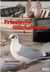Friesische Glückskekse - Kramer Gerd