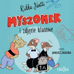 audiobook Myszonek i zdjęcie klasowe - Riikka Jäntti