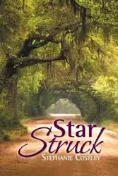 Star Struck - Stephanie Costley