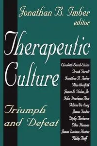 Therapeutic Culture - Jonathan B. Imber
