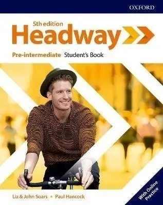 Headway 5E Pre-Intermediate SB + online practice - Liz Soars, John Soars, Paul Hancock