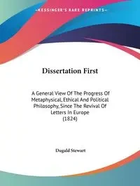 Dissertation First - Stewart Dugald