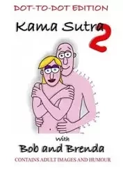 Kama Sutra 2 with Bob and Brenda - Dot to Dot version - Paul Gwilliam