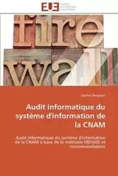 Audit informatique du système d'information de la cnam - BARGAOUI-S