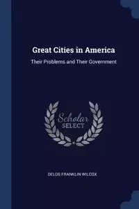 Great Cities in America - Franklin Wilcox Delos