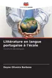 Littérature en langue portugaise à l'école - Oliveira Barbosa Dayse