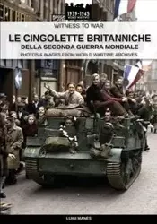 Le cingolette britanniche della Seconda Guerra Mondiale - Luigi Manes