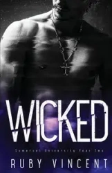 Wicked - Vincent Ruby