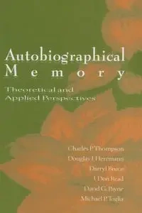 Autobiographical Memory - Thompson Charles P.