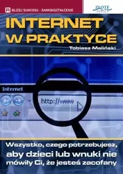 Internet w praktyce (Wersja elektroniczna (PDF)) - Tobiasz Maliński