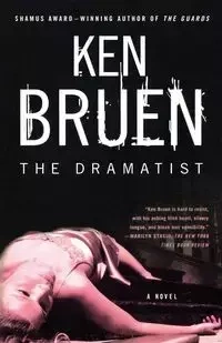 The Dramatist - Ken Bruen