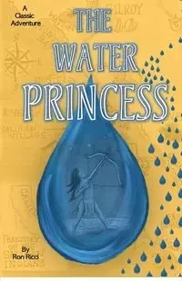The Water Princess - Ron Ricci