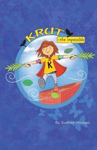 KRUT - The Impossible - Mudgal Sudhir